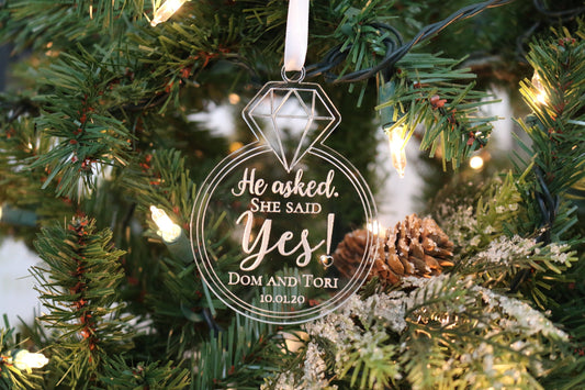 Personalized Acrylic Christmas Ornament | Engaged Ornament | Holiday Engagement | Engagement | Proposal Ornament | He asked, she said YES!